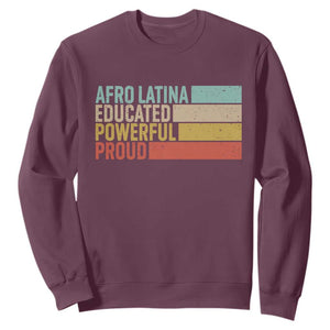 Afro Latina Sweatshirt Educated Powerful Proud Hispanic Heritage Month TS11 Maroon Print Your Wear