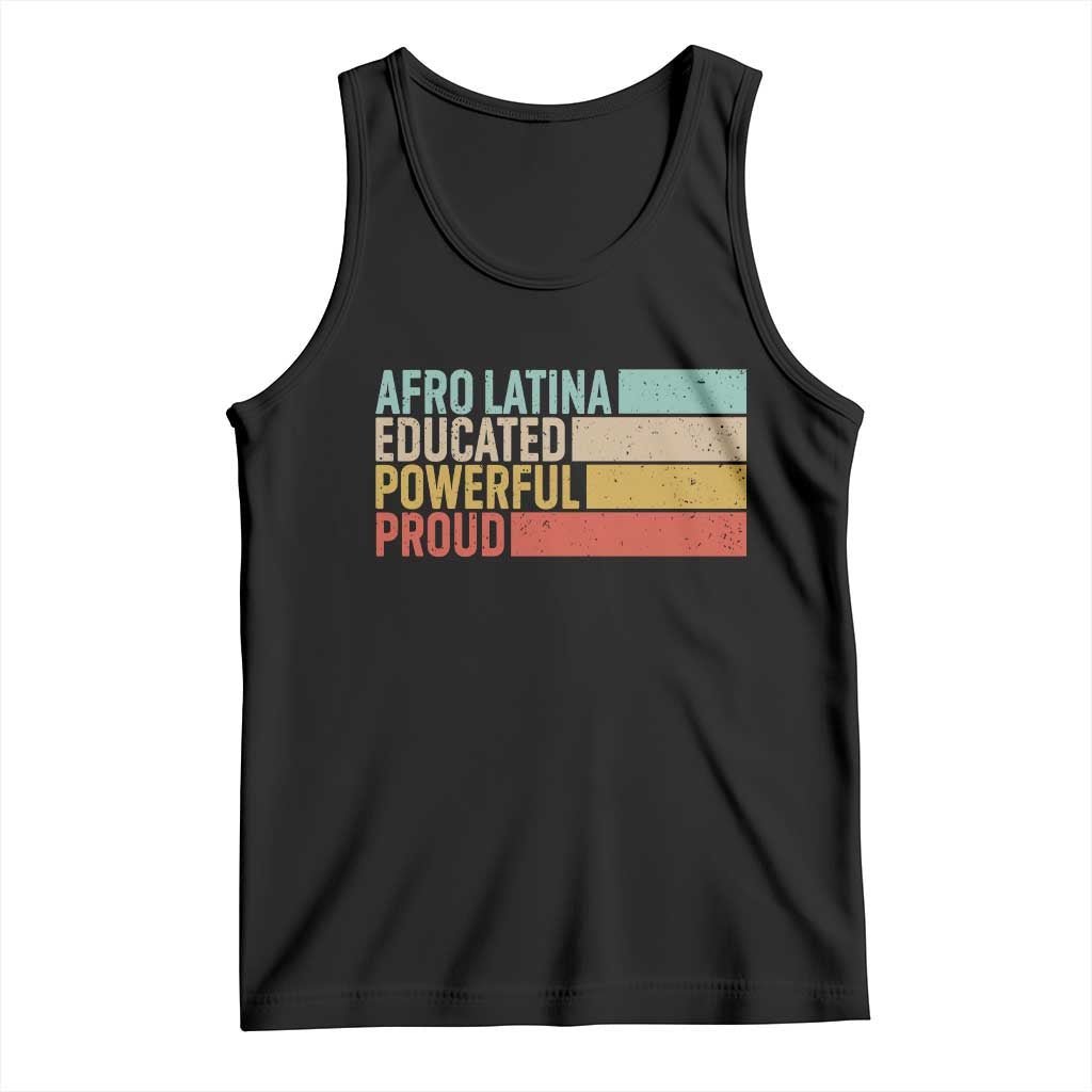 Afro Latina Tank Top Educated Powerful Proud Hispanic Heritage Month TS11 Black Print Your Wear
