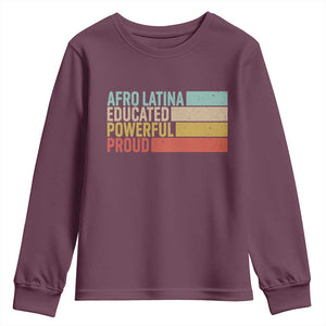 Afro Latina Youth Sweatshirt Educated Powerful Proud Hispanic Heritage Month TS11 Maroon Print Your Wear