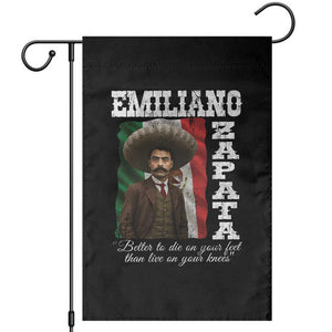 Emiliano Zapata Garden Flag Better To Die On Your Feet Than Live On Your Knees Mexican Revolution TS11 Black Print Your Wear