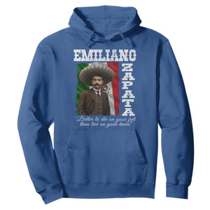 Emiliano Zapata Hoodie Better To Die On Your Feet Than Live On Your Knees Mexican Revolution TS11 Royal Blue Print Your Wear