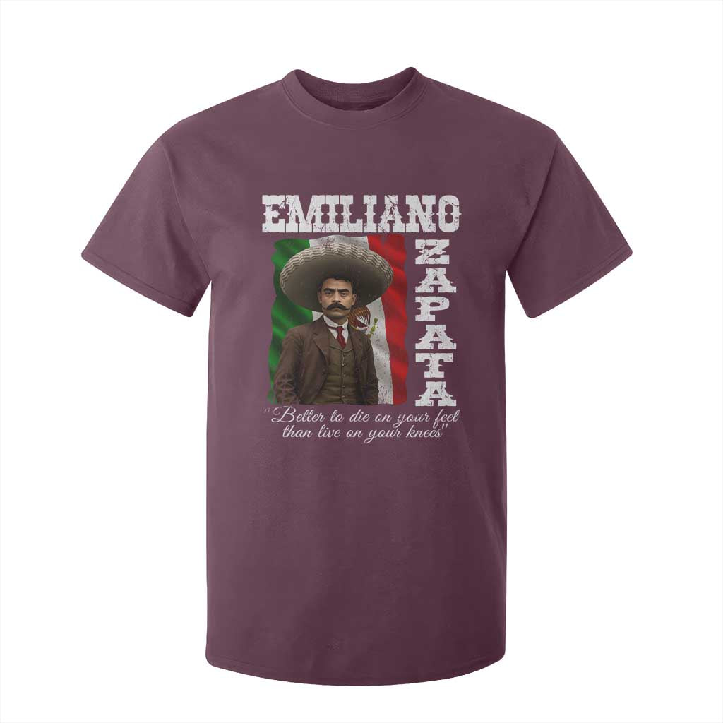 Emiliano Zapata T Shirt For Kid Better To Die On Your Feet Than Live On Your Knees Mexican Revolution TS11 Maroon Print Your Wear