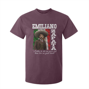 Emiliano Zapata T Shirt For Kid Better To Die On Your Feet Than Live On Your Knees Mexican Revolution TS11 Maroon Print Your Wear