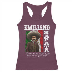 Emiliano Zapata Racerback Tank Top Better To Die On Your Feet Than Live On Your Knees Mexican Revolution TS11 Maroon Print Your Wear