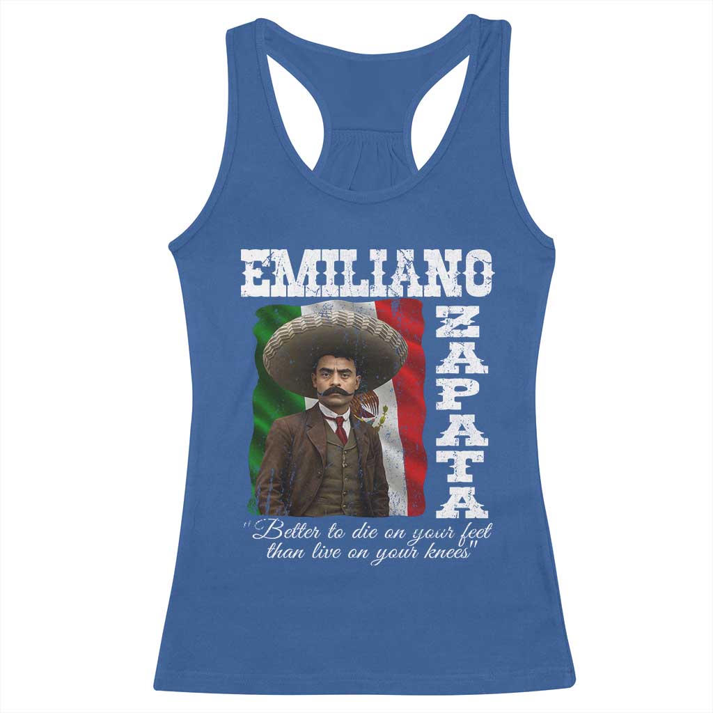 Emiliano Zapata Racerback Tank Top Better To Die On Your Feet Than Live On Your Knees Mexican Revolution TS11 Royal Blue Print Your Wear