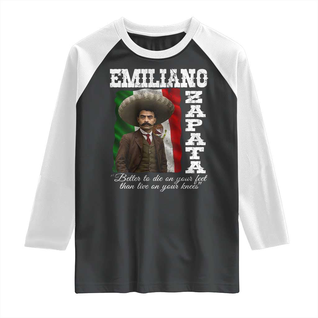 Emiliano Zapata Raglan Shirt Better To Die On Your Feet Than Live On Your Knees Mexican Revolution - Print Your Wear