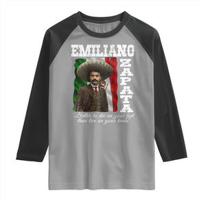 Emiliano Zapata Raglan Shirt Better To Die On Your Feet Than Live On Your Knees Mexican Revolution TS11 Sport Gray Black Print Your Wear