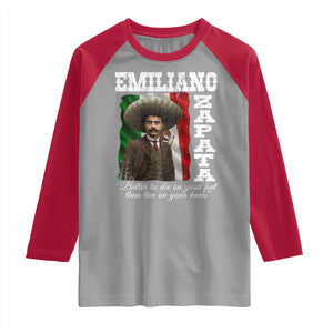 Emiliano Zapata Raglan Shirt Better To Die On Your Feet Than Live On Your Knees Mexican Revolution TS11 Sport Gray Red Print Your Wear