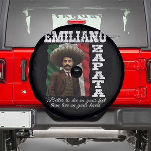 Emiliano Zapata Spare Tire Cover Better To Die On Your Feet Than Live On Your Knees Mexican Revolution TS11 Black Print Your Wear