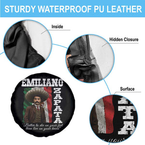 Emiliano Zapata Spare Tire Cover Better To Die On Your Feet Than Live On Your Knees Mexican Revolution TS11 Print Your Wear
