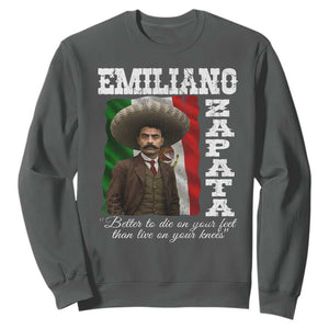 Emiliano Zapata Sweatshirt Better To Die On Your Feet Than Live On Your Knees Mexican Revolution TS11 Dark Heather Print Your Wear