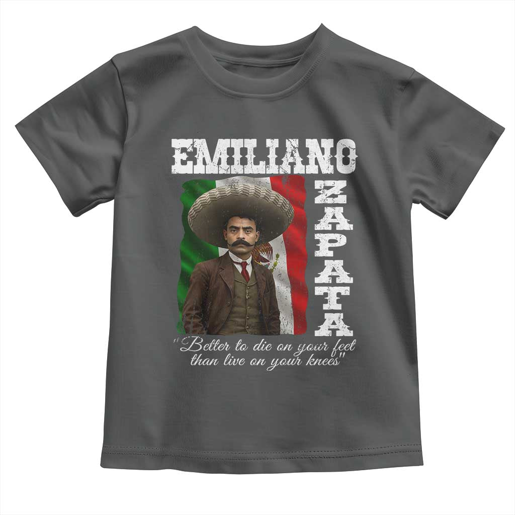 Emiliano Zapata Toddler T Shirt Better To Die On Your Feet Than Live On Your Knees Mexican Revolution TS11 Dark Heather Print Your Wear