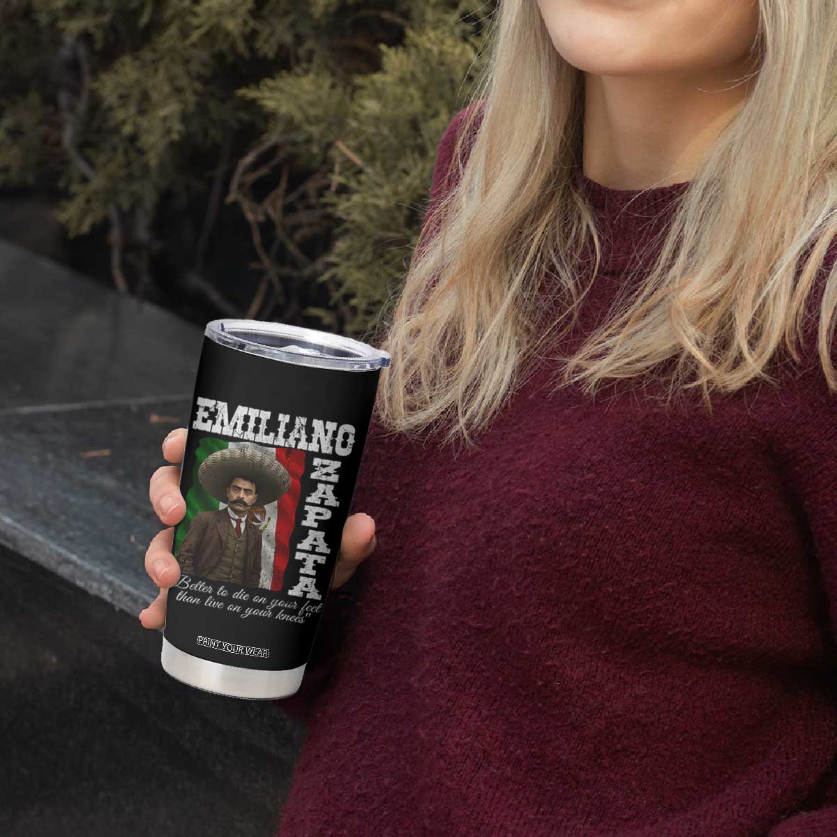 Emiliano Zapata Tumbler Cup Better To Die On Your Feet Than Live On Your Knees Mexican Revolution TS11 Print Your Wear