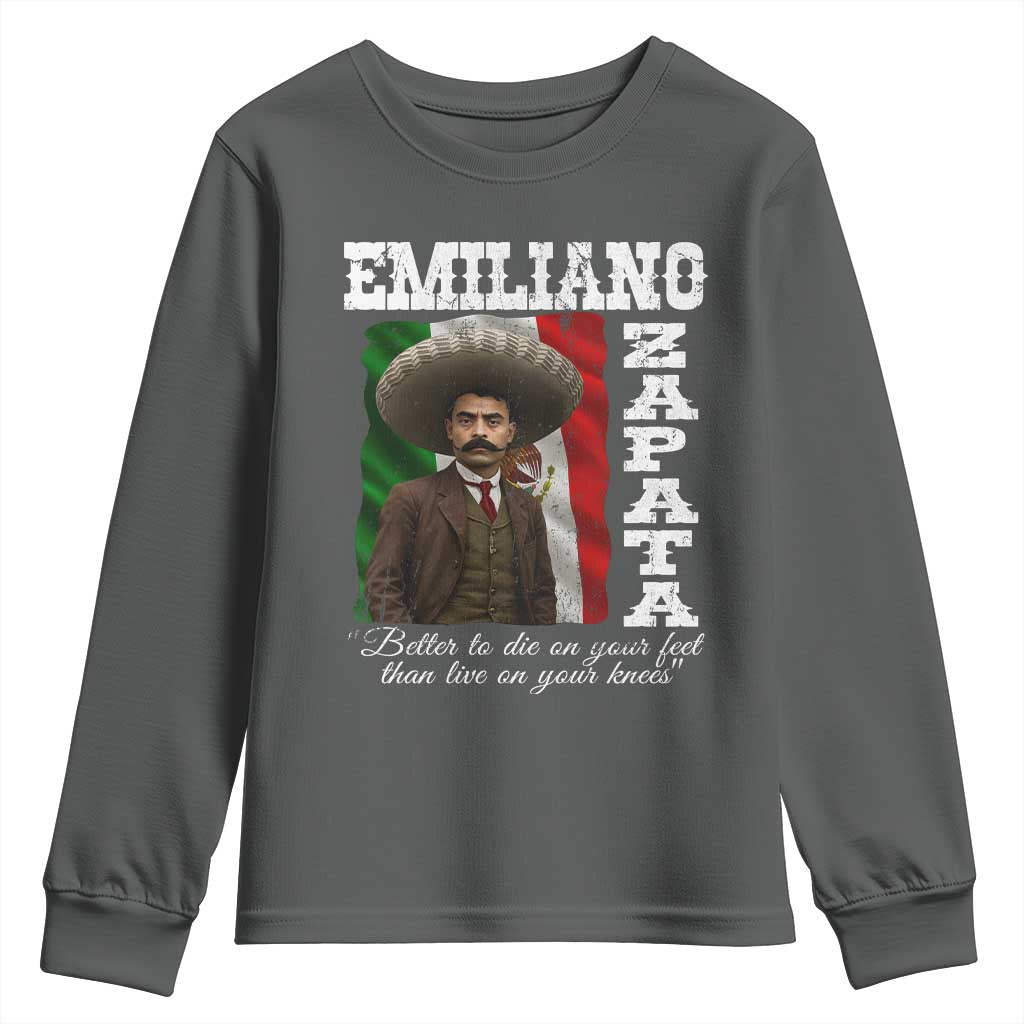 Emiliano Zapata Youth Sweatshirt Better To Die On Your Feet Than Live On Your Knees Mexican Revolution TS11 Dark Heather Print Your Wear