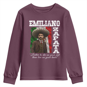 Emiliano Zapata Youth Sweatshirt Better To Die On Your Feet Than Live On Your Knees Mexican Revolution TS11 Maroon Print Your Wear