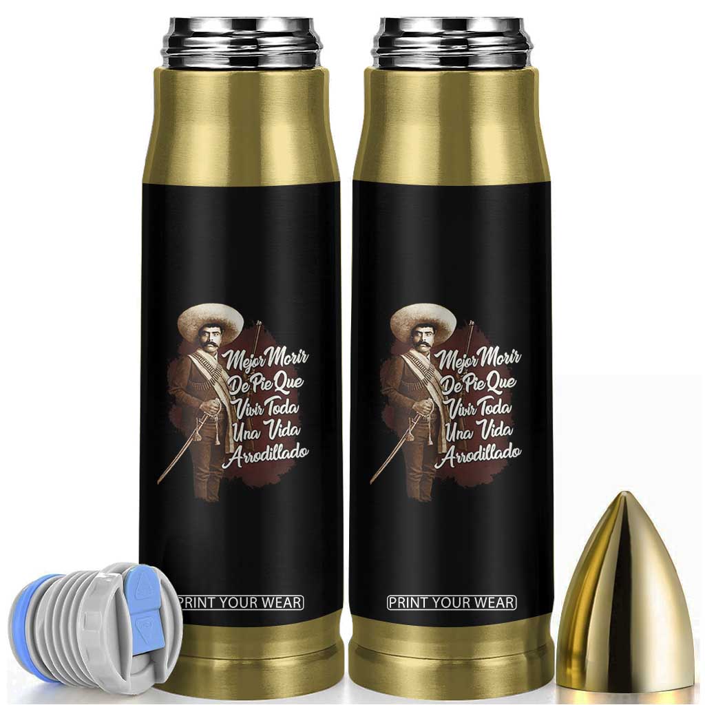 Emiliano Zapata Bullet Tumbler Mejor Morir De Pie Que Vivir Toda Una Vida Arrodillado TS11 Black Print Your Wear