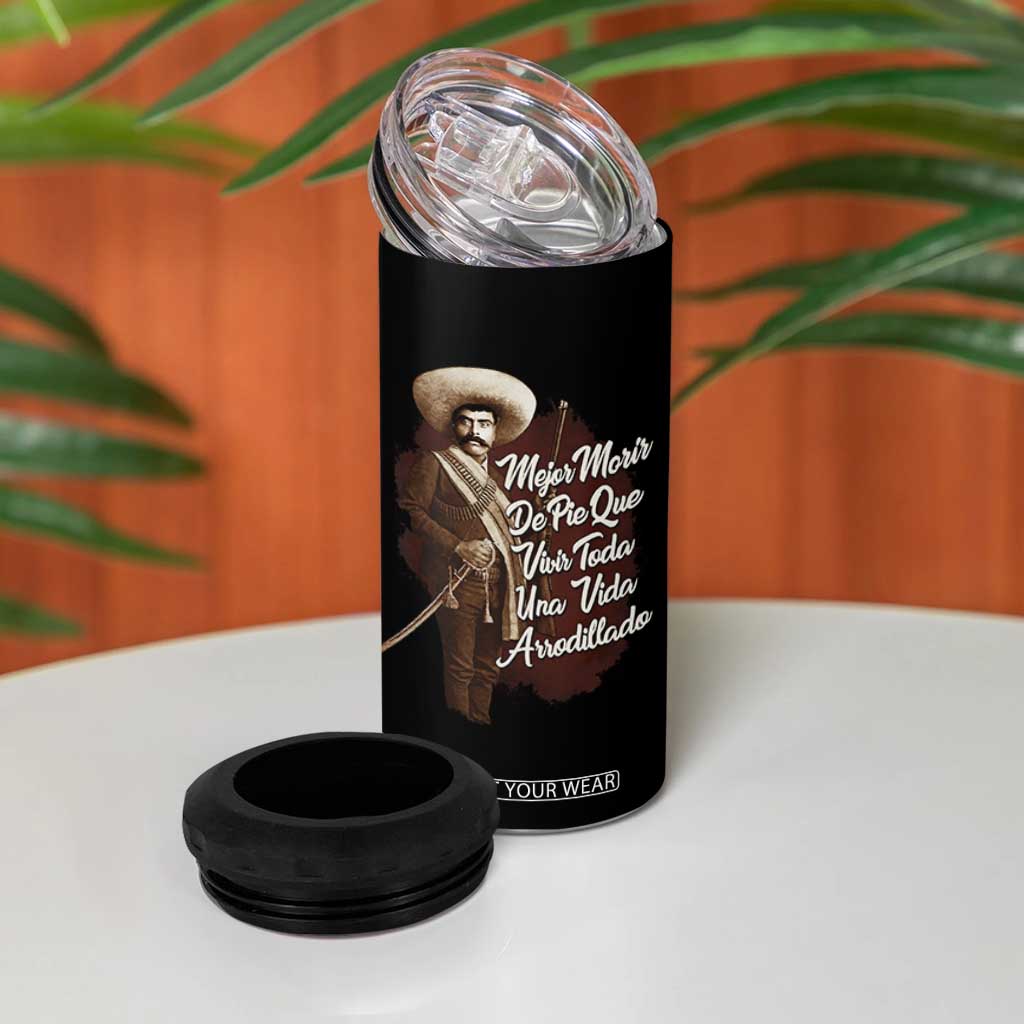 Emiliano Zapata 4 in 1 Can Cooler Tumbler Mejor Morir De Pie Que Vivir Toda Una Vida Arrodillado TS11 Print Your Wear