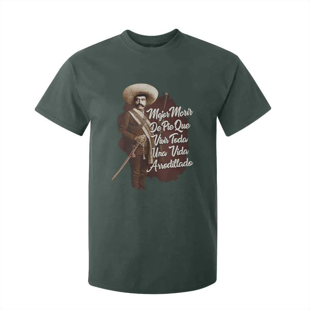 Emiliano Zapata T Shirt For Kid Mejor Morir De Pie Que Vivir Toda Una Vida Arrodillado TS11 Dark Forest Green Print Your Wear