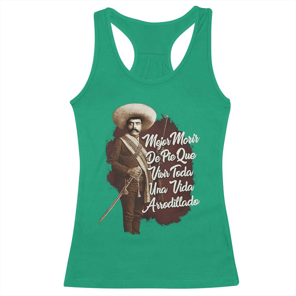 Emiliano Zapata Racerback Tank Top Mejor Morir De Pie Que Vivir Toda Una Vida Arrodillado TS11 Irish Green Print Your Wear