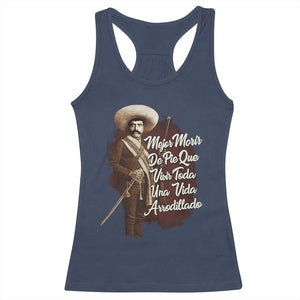 Emiliano Zapata Racerback Tank Top Mejor Morir De Pie Que Vivir Toda Una Vida Arrodillado TS11 Navy Print Your Wear