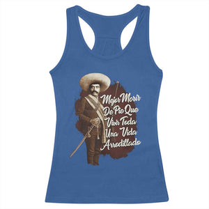 Emiliano Zapata Racerback Tank Top Mejor Morir De Pie Que Vivir Toda Una Vida Arrodillado TS11 Royal Blue Print Your Wear