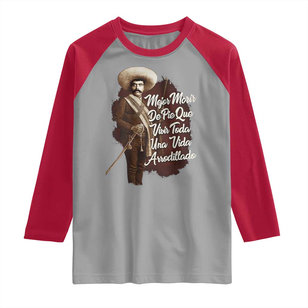 Emiliano Zapata Raglan Shirt Mejor Morir De Pie Que Vivir Toda Una Vida Arrodillado TS11 Sport Gray Red Print Your Wear