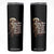 Emiliano Zapata Skinny Tumbler Mejor Morir De Pie Que Vivir Toda Una Vida Arrodillado TS11 Black Print Your Wear