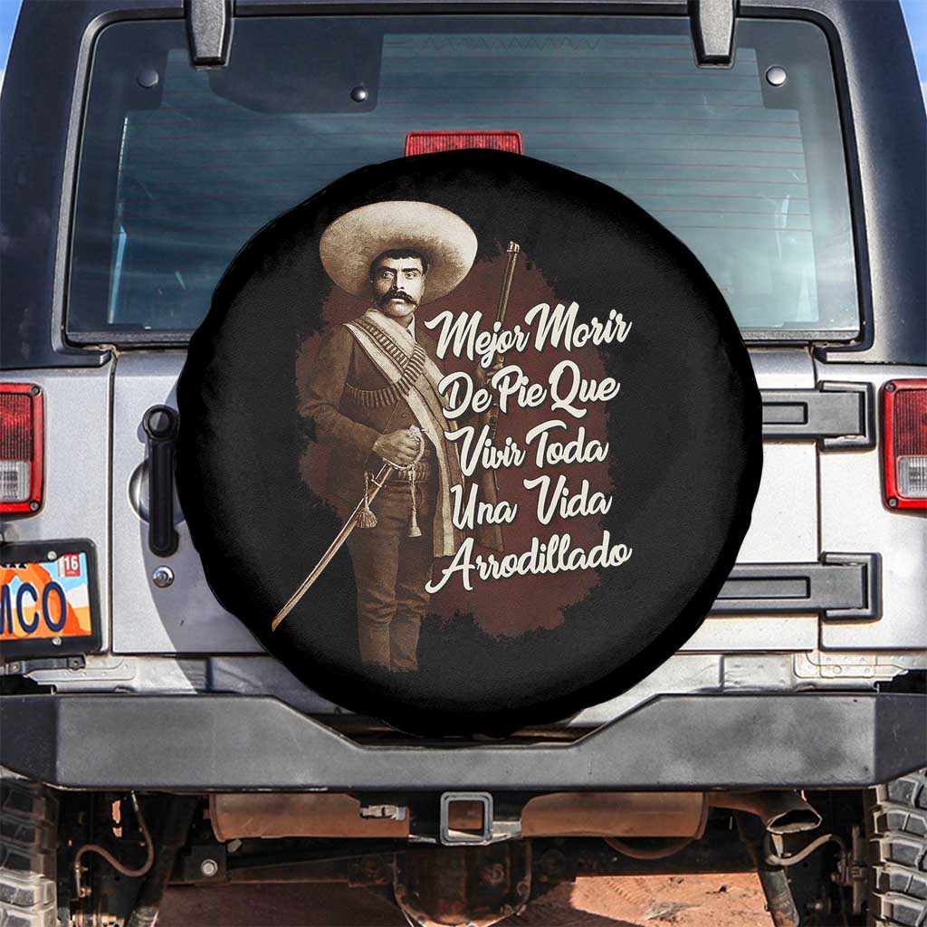 Emiliano Zapata Spare Tire Cover Mejor Morir De Pie Que Vivir Toda Una Vida Arrodillado TS11 No hole Black Print Your Wear