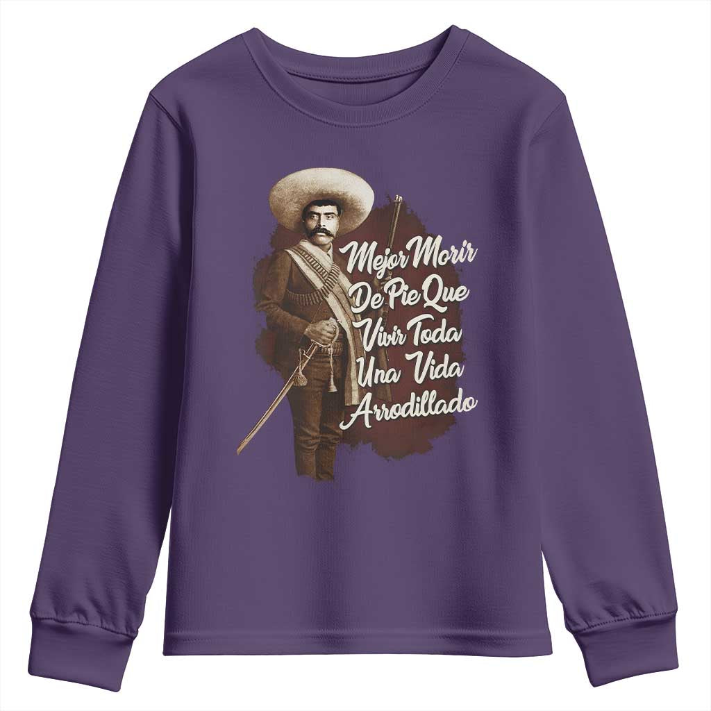 Emiliano Zapata Youth Sweatshirt Mejor Morir De Pie Que Vivir Toda Una Vida Arrodillado TS11 Purple Print Your Wear