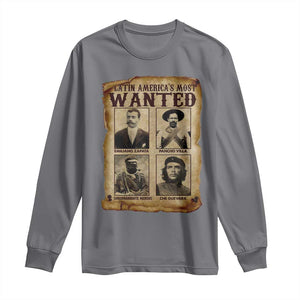Latin America's Most Wanted Revolution Latino Hispanic Heritage Long Sleeve Shirt Wanted Sign TS11 Charcoal Print Your Wear
