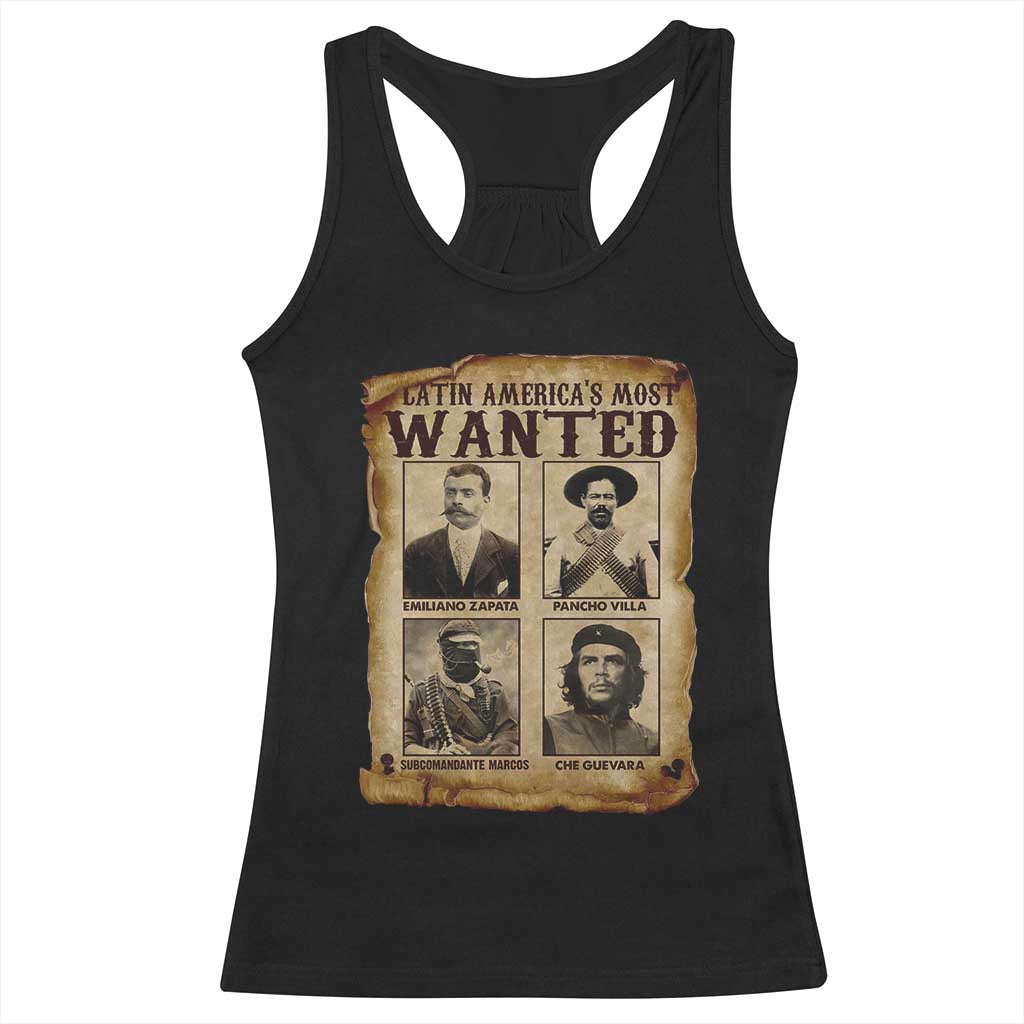 Latin America's Most Wanted Revolution Latino Hispanic Heritage Racerback Tank Top Wanted Sign TS11 Black Print Your Wear
