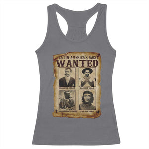 Latin America's Most Wanted Revolution Latino Hispanic Heritage Racerback Tank Top Wanted Sign TS11 Charcoal Print Your Wear