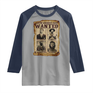 Latin America's Most Wanted Revolution Latino Hispanic Heritage Raglan Shirt Wanted Sign TS11 Sport Gray Navy Print Your Wear