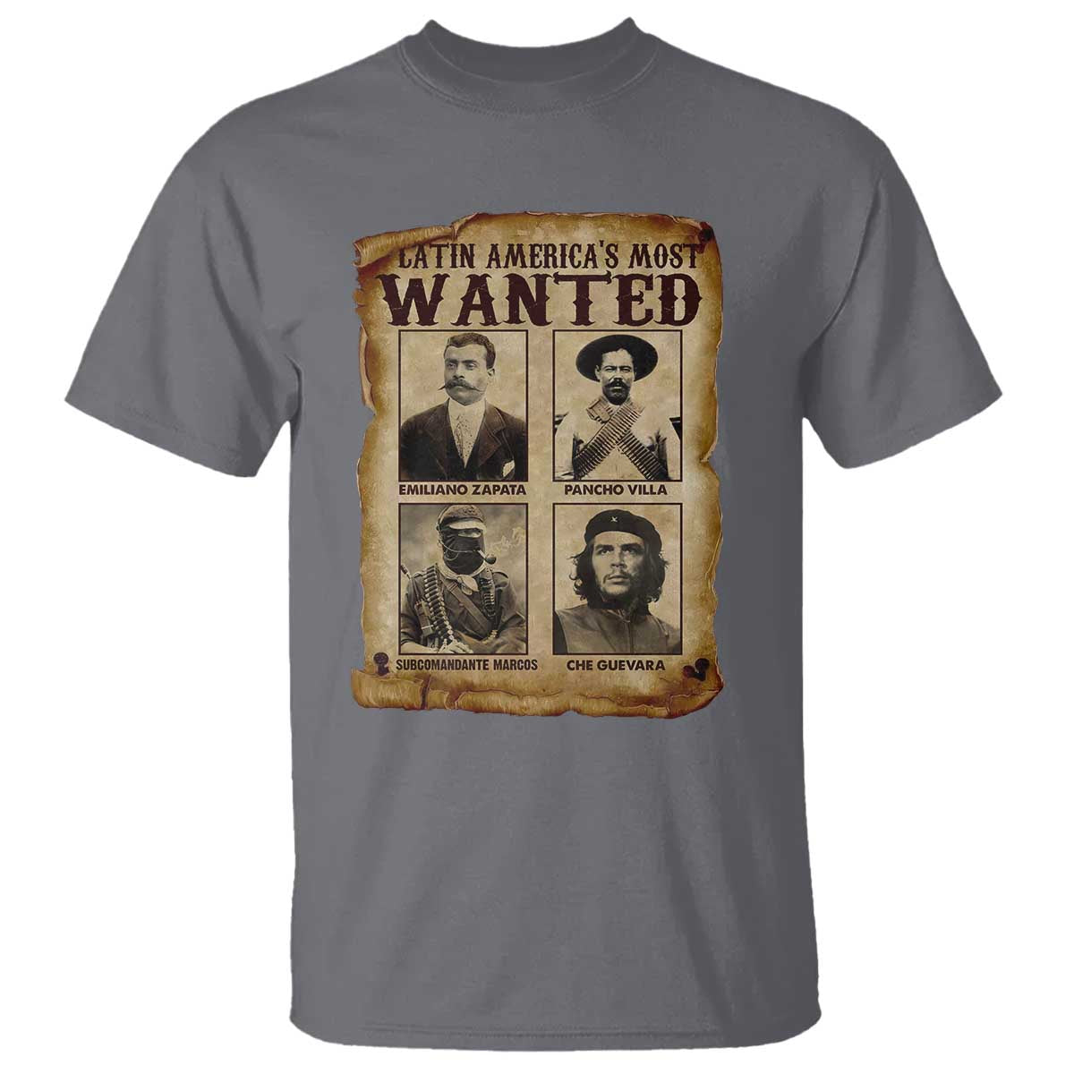 Latin America's Most Wanted Revolution Latino Hispanic Heritage T Shirt Wanted Sign TS11 Charcoal Print Your Wear