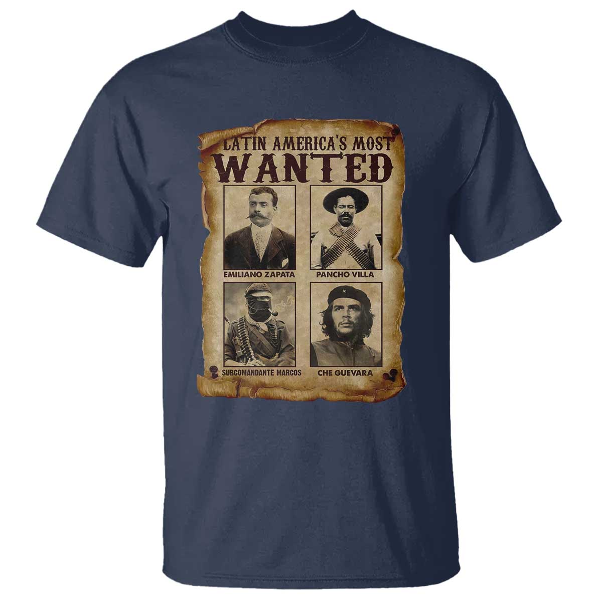 Latin America's Most Wanted Revolution Latino Hispanic Heritage T Shirt Wanted Sign TS11 Navy Print Your Wear