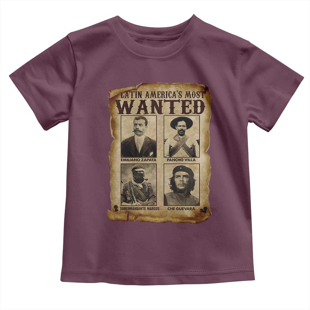 Latin America's Most Wanted Revolution Latino Hispanic Heritage Toddler T Shirt Wanted Sign TS11 Maroon Print Your Wear