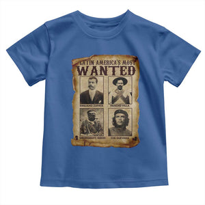 Latin America's Most Wanted Revolution Latino Hispanic Heritage Toddler T Shirt Wanted Sign TS11 Royal Blue Print Your Wear