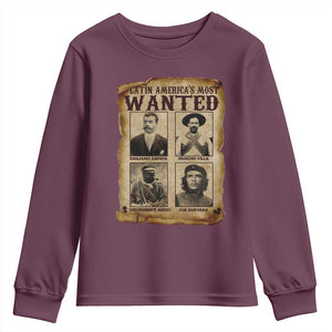 Latin America's Most Wanted Revolution Latino Hispanic Heritage Youth Sweatshirt Wanted Sign TS11 Maroon Print Your Wear