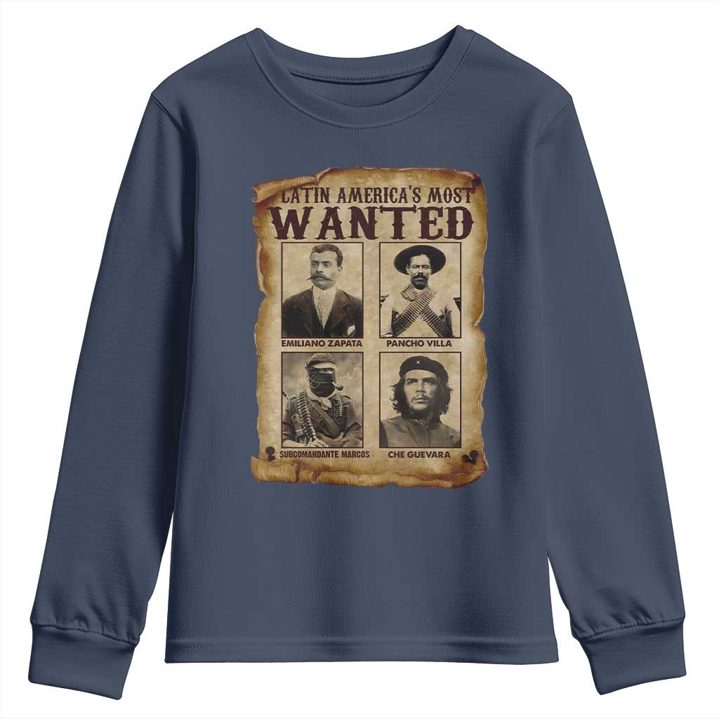 Latin America's Most Wanted Revolution Latino Hispanic Heritage Youth Sweatshirt Wanted Sign TS11 Navy Print Your Wear