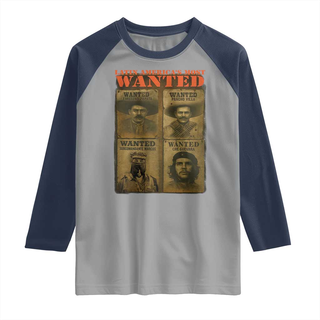 Latin America's Most Wanted Raglan Shirt Mexican Revolution Latino Hispanic Heritage TS11 Sport Gray Navy Print Your Wear