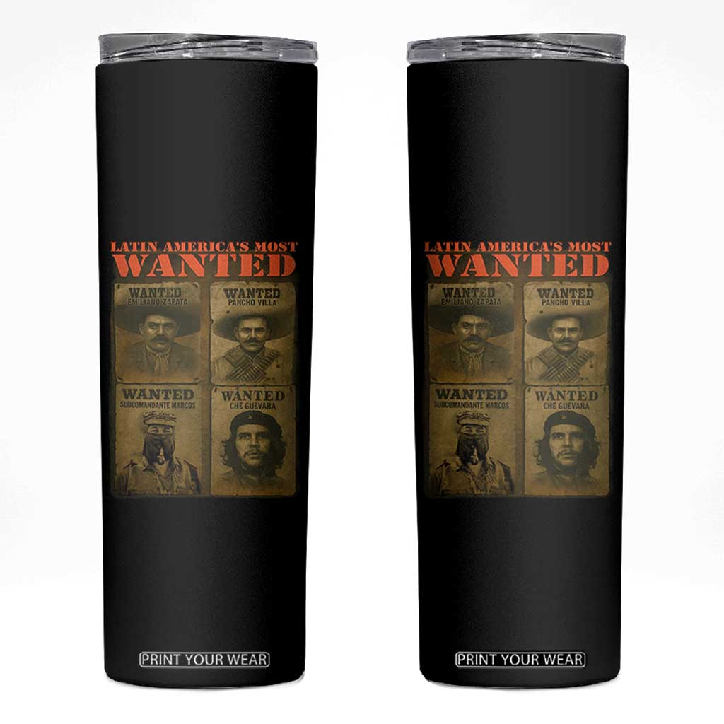 Latin America's Most Wanted Skinny Tumbler Mexican Revolution Latino Hispanic Heritage TS11 Black Print Your Wear
