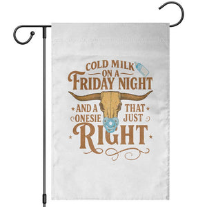 Funny Cold Milk On A Friday Night And A Onesie That Fits Just Right Garden Flag Longhorn Cow Skull TS11 White Print Your Wear