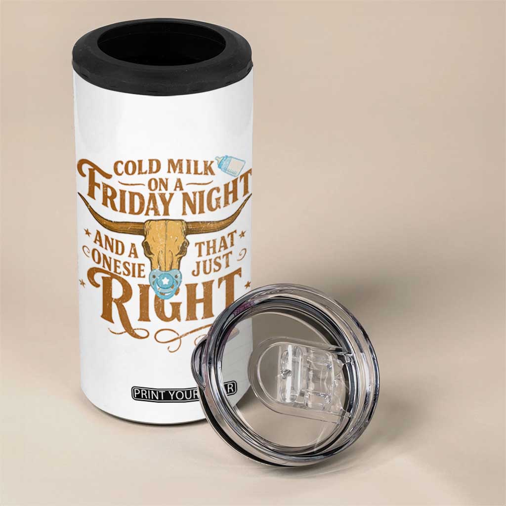 Funny Cold Milk On A Friday Night And A Onesie That Fits Just Right 4 in 1 Can Cooler Tumbler Longhorn Cow Skull TS11 Print Your Wear