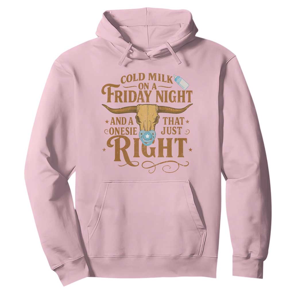 Funny Cold Milk On A Friday Night And A Onesie That Fits Just Right Hoodie Longhorn Cow Skull TS11 Light Pink Print Your Wear