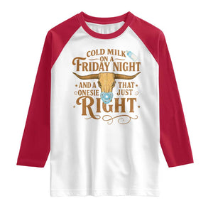 Funny Cold Milk On A Friday Night And A Onesie That Fits Just Right Raglan Shirt Longhorn Cow Skull TS11 White Red Print Your Wear
