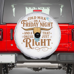 Funny Cold Milk On A Friday Night And A Onesie That Fits Just Right Spare Tire Cover Longhorn Cow Skull TS11 White Print Your Wear