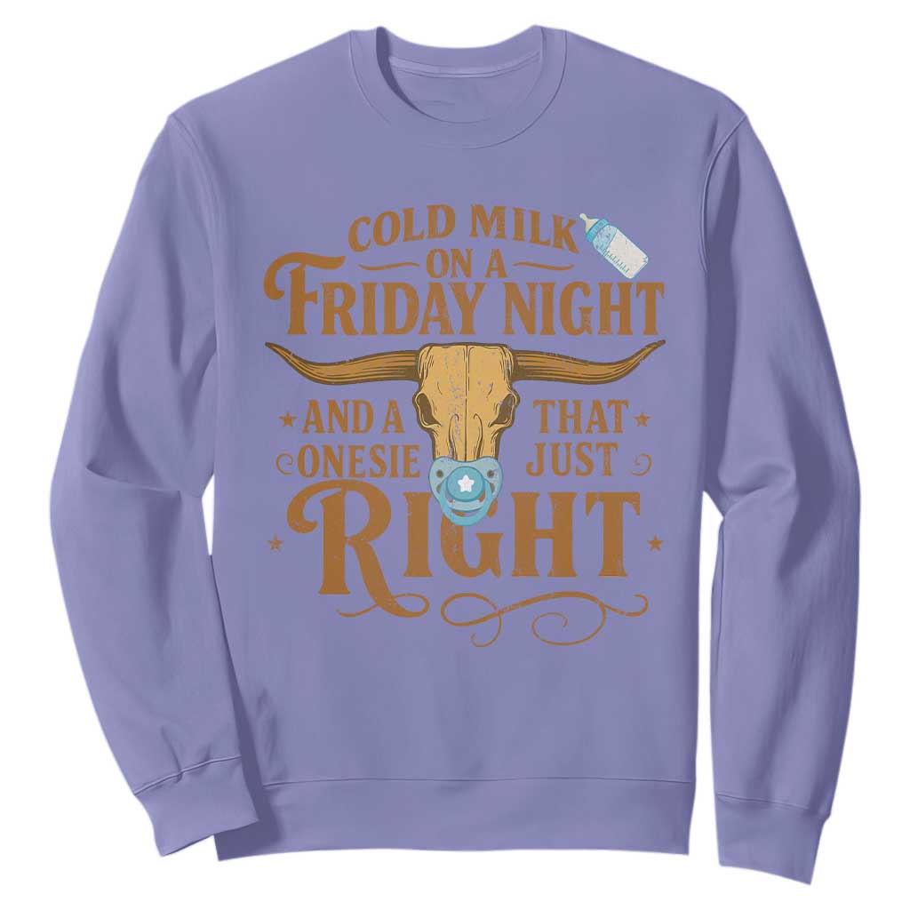 Funny Cold Milk On A Friday Night And A Onesie That Fits Just Right Sweatshirt Longhorn Cow Skull TS11 Violet Print Your Wear
