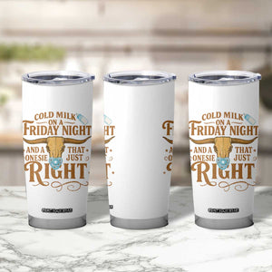 Funny Cold Milk On A Friday Night And A Onesie That Fits Just Right Tumbler Cup Longhorn Cow Skull TS11 Print Your Wear