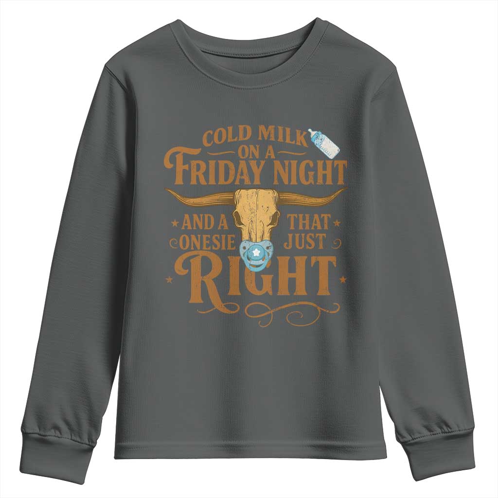 Funny Cold Milk On A Friday Night And A Onesie That Fits Just Right Youth Sweatshirt Longhorn Cow Skull TS11 Dark Heather Print Your Wear
