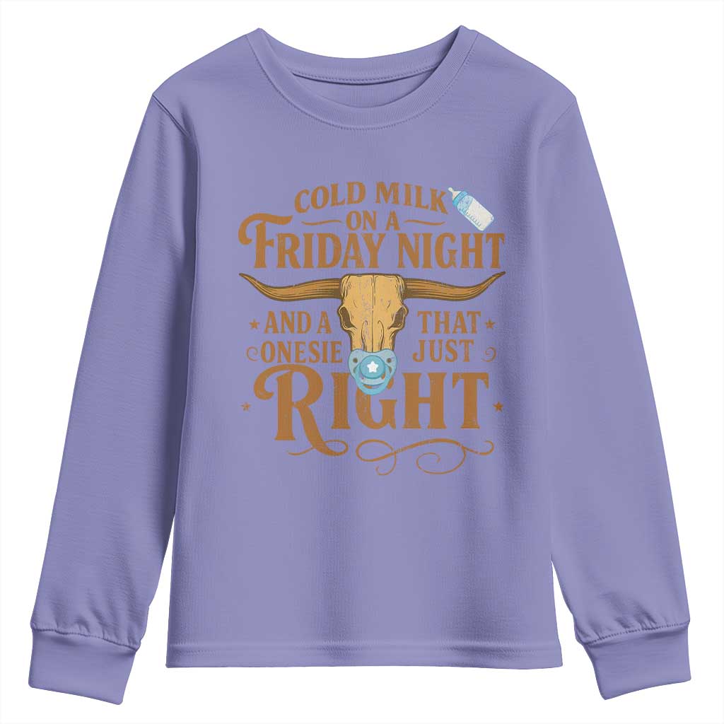 Funny Cold Milk On A Friday Night And A Onesie That Fits Just Right Youth Sweatshirt Longhorn Cow Skull TS11 Violet Print Your Wear